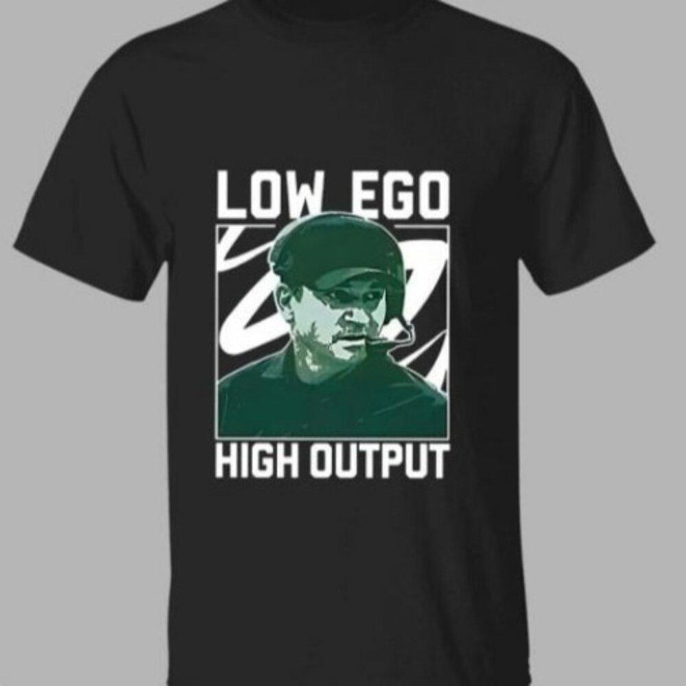 Jonathan Smith Low Ego High Output Retro Motivational Statement Graphic Gift